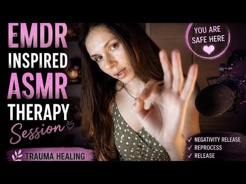 EMDR Inspired  ASMR Therapy Session | Trauma Healing | Release Tension
