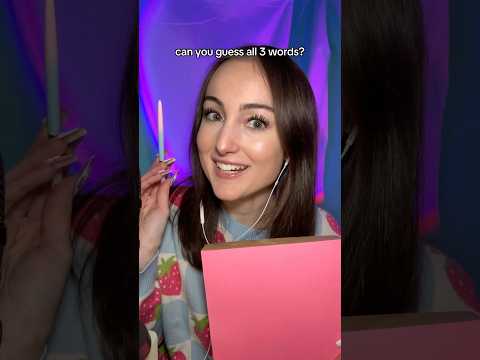 Can You Guess the 3 Words? ASMR