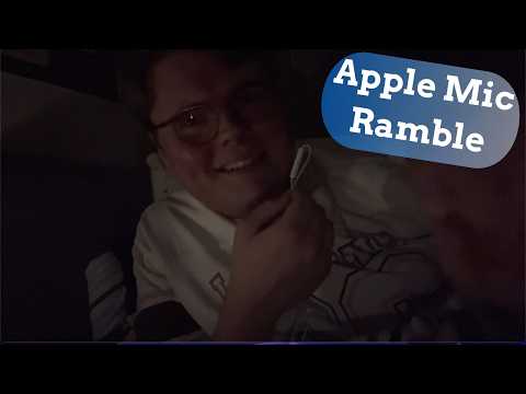 Late Night Ramble With The Apple Mic | Eclectic ASMR