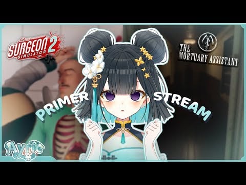 ¡Así fue mi primer directo! ✧ Surgeon Simulator 2 & The Mortuary Assistant ✿