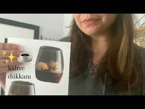 sana kahve dükkanı açıyoruz asmr (türkçe asmr) toplantı roleplay