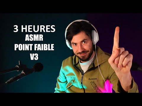 3 HEURES ASMR POINT FAIBLE (épisode 3)