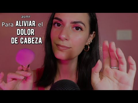 ASMR español PARA ALIVIAR EL DOLOR DE CABEZA (luz baja)