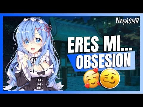 ASMR Roleplay Tu Crush Se Obsesiona Contigo y Se Confiesa - NayASMR