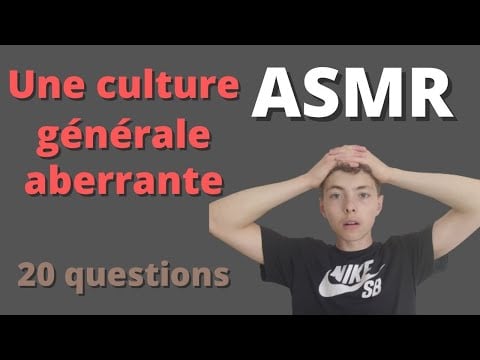 ASMR FR: je teste ma culture générale (c'est catastophique)
