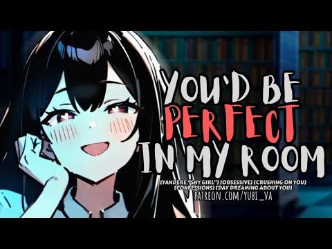 Shy Girl Is Secretly a Yandere For You  | thinking about taking you home | F4A Roleplay ASMR