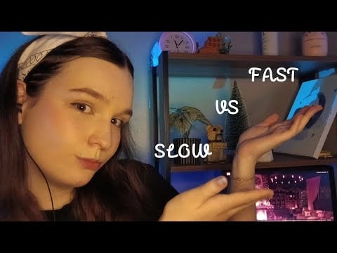 ASMR FAST VS SLOW rápido VS lento, qual você prefere?