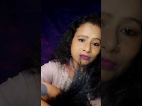 Asmr Braiding Your hair #asmrghosal #banglaasmr #bengaliasmr #asmr #visualtingle #sleepasmr