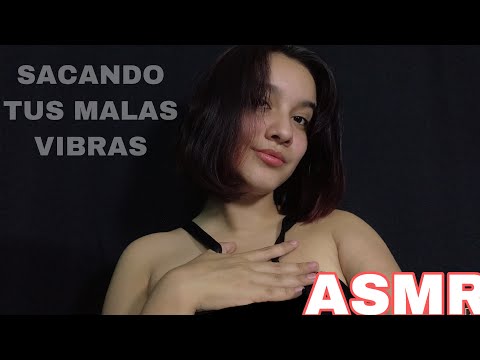 ASMR/ Sacando tus malas vibras ♥️♥️/ Asmr LRM