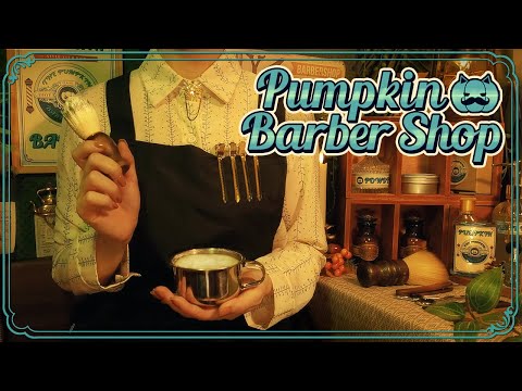 ASMR | 펌킨 바버샵 💈✂️ 헤어컷. 면도. 포마드. 샴푸. 드라이 | 롤플레이 한국어 상황극 | 후시녹음