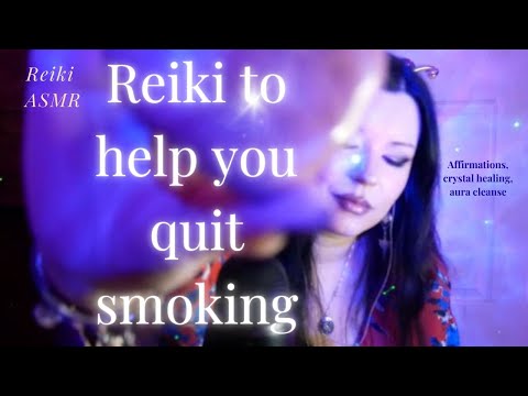 🌀✨🍃Reiki to quit smoking~accept, release, heal. Reiki ASMR