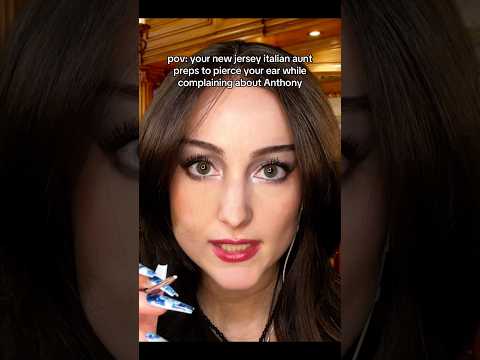 pov: your new jersey italian aunt preps to pierce your ears #asmr