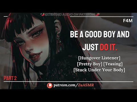 Goth Roommate Calls You A Good Boy 2 [F4M] [Fdom] [Spicy] [Hungover Listener] [Mommy Who?] [ASMR Rp]