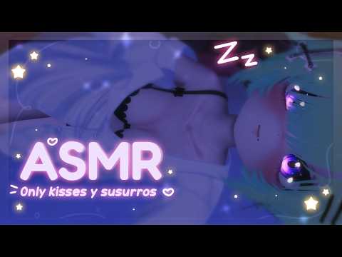 【ASMR-VRC】 ♥ Only Kisses ♥