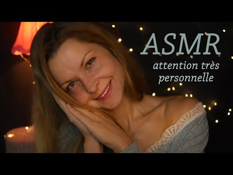 ASMR 🌙⭐ ATTENTION PERSONNELLE + DOUCEUR 🌸 pour dormir