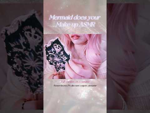 Mermaid makeup #asmr #flowerknows
