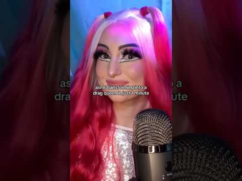 asmr transforming into a drag queen in 1 minute