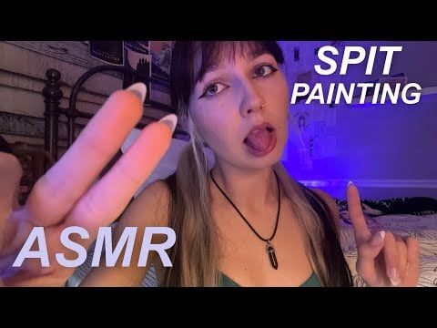 ASMR Healing You With Spit Painting (Mouth Sounds, Personal Attention, Upclose)