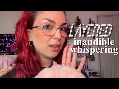 ASMR | ⭐ LAYERED inaudible whispering ⭐