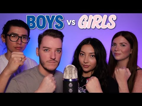 BOYS VS GIRLS ASMR