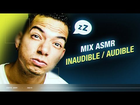 ASMR Mix inaudible / audible