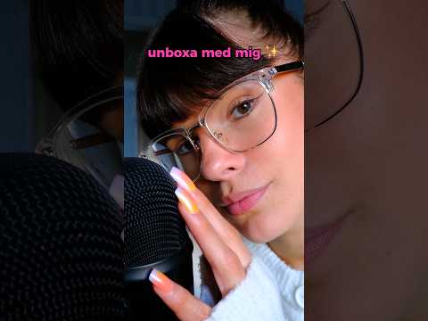 ASMR unboxa med mig 📦