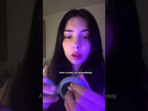 Asmr to relax you immediately
