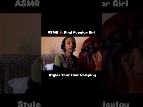 ASMR Kind Girl in Class Styles Your Hair Roleplay  #satisfyingvideo