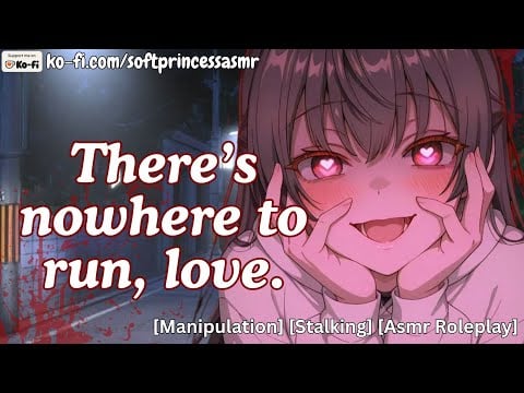 Yandere Ex Girlfriend Follows You Home [Yandere] [Asmr Roleplay]