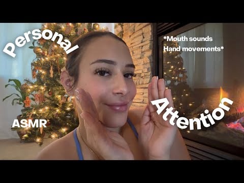 ASMR Personal Attention Triggers (Juicy mouth sounds w/ hand movements)