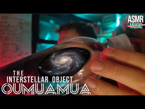 Oumuamua: An Alien Interstellar Object? (no music) | Space Astronomy Science Soft-spoken ASMR