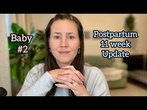 Postpartum Update - Baby #2