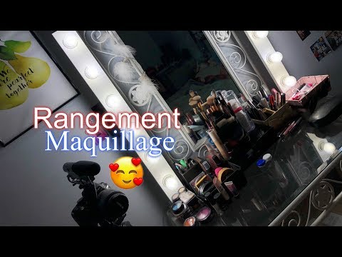 RANGEMENT MAQUILLAGE 2018 !