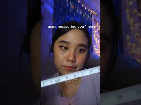 ASMR Measuring you 1min ✨ #asmr #measurement #mouthwhisper