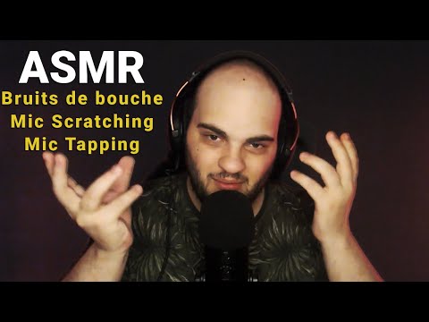 ASMR FR | Mic Tapping/Scratching & Bruits de bouche