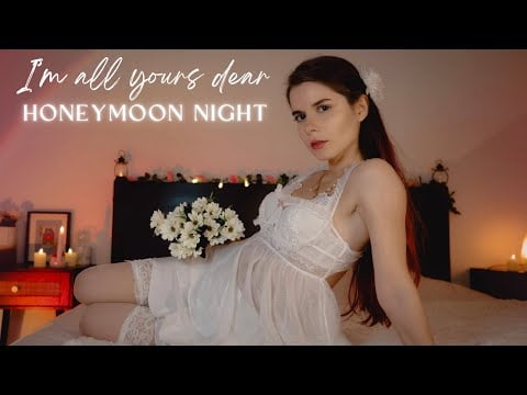 ASMR Roleplay - Our Honeymoon Night (Kisses and Personal Attention)