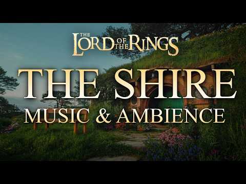 A Hobbit's Day in the Shire ◎ Lord of the Rings inspired Ambience & Soft Music | Nature sounds