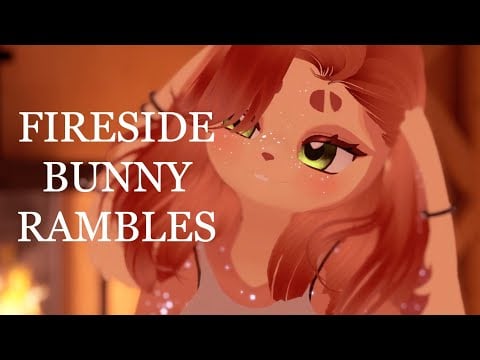 ASMR | Fireside bunny rambling to help you sleep~ (I cannot stop yapping) [Whisper ramble]