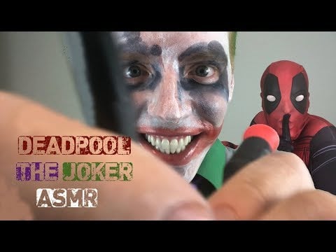 Deadpool and The Joker Do ASMR