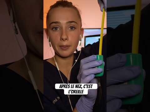 Après le nez, les oreilles 👂 #asmrfrançais #asmrroleplay #asmrmedical #visualasmr #fastasmr