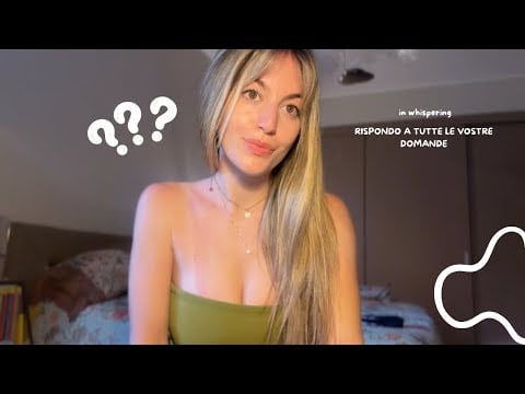 RISPONDO ALLE VOSTRE DOMANDE SU DI ME ⁉️ (asmr ita) 