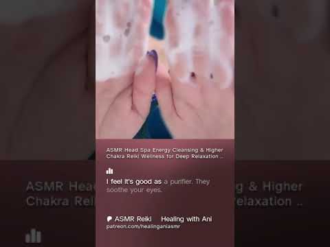 ASMR Head Spa & Wellness | Reiki Energy Cleansing & Relaxation #shorts