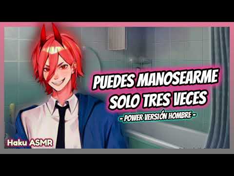 Power deja que lo toques donde quieras asmr rolplay chainsaw man