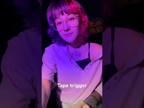 ASMR tape trigger #asmrvideo #softspoken #asmr #lofiandsleep #asmrlofi