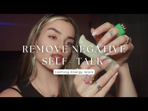 Reiki ASMR to Remove Negative Self Talk I Calming Energy Work