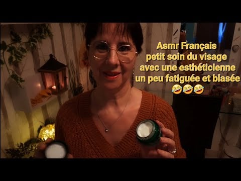 #Asmr Français  #soin du visage, par une esthéticienne, fatiguée et blasée 🤣🤣🤣