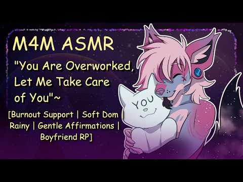 [M4M ASMR] “You Are Overworked, Let Me Take Care of You"~