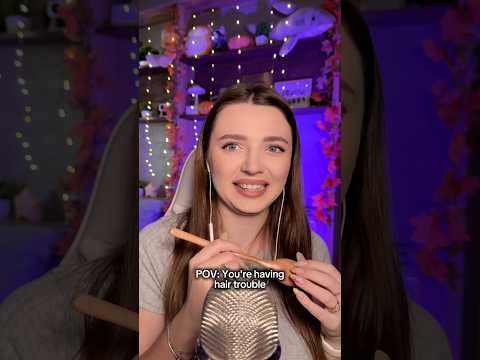 ASMR You are having hair trouble #asmr #asmrsounds #asmrrelax #asmrsleep #relax #tingles #asmrvideo