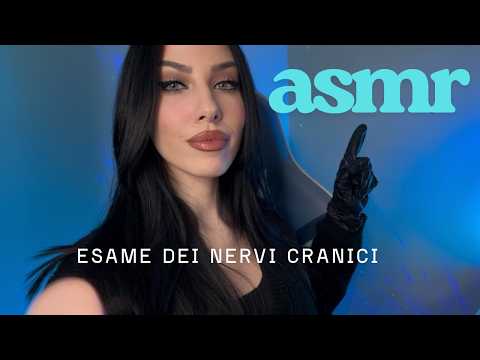 ASMR ESAME DEI NERVI CRANICI