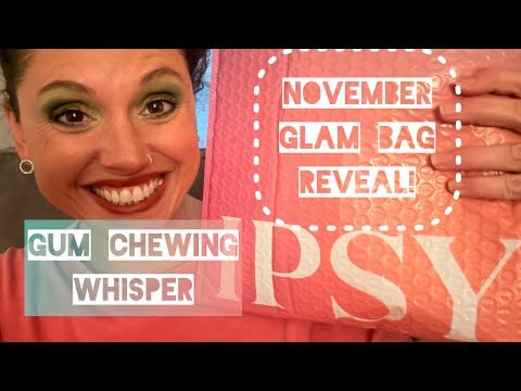 Whispered Ipsy Glam Bag Haul (Nov) 💄 Makeup Sounds + Gum Chewing